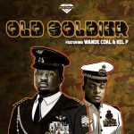 Wande Coal – Old Soldier ft. Kel P flexysongs.com