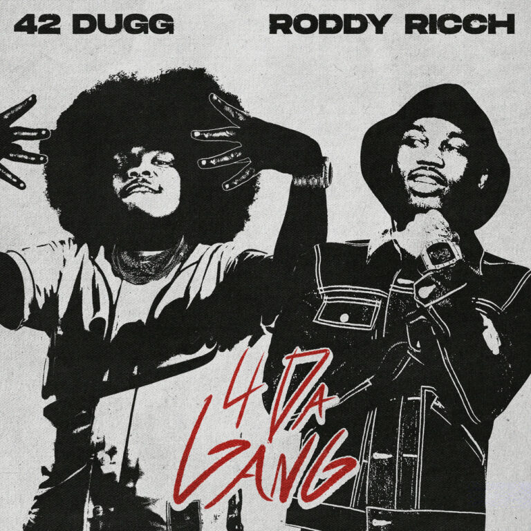 42 Dugg Ft. Roddy Ricch 4 Da Gang 768x768 1