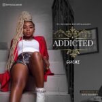 Guchi – Addicted