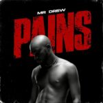 Mr Drew Pains Prod by BeatzVampire