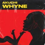 akuchi – whyne