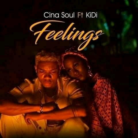 Cina Soul – Feelings ft. KiDi