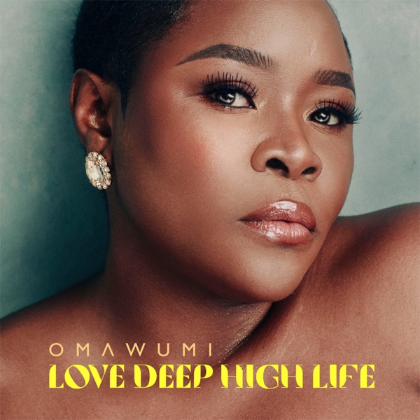 Omawumi Love Deep High Life Album