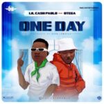 Lil Cash Pablo – One Day Ft. Otega