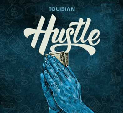 Tolibian - Hustle