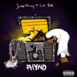 Phyno - Something To Live For (Album)