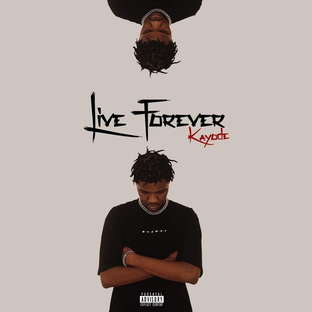 Kayode – Live Forever