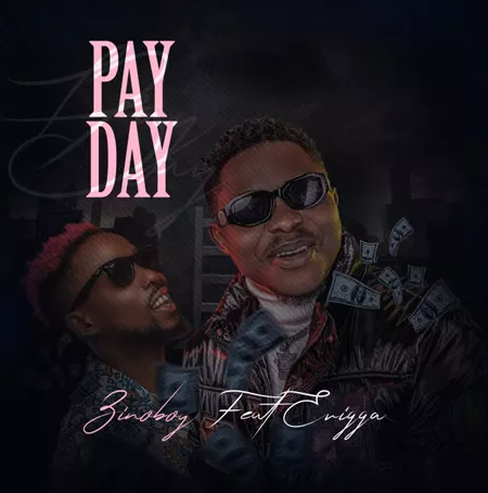 Zinoboy – Pay Day ft. Erigga