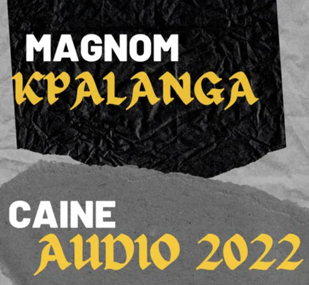 Magnom – Kpalanga Ft. Caine