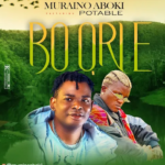 Muraino Aboki – Bo Ori E Ft. Portable