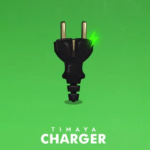 Timaya – Charger