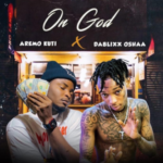 Aremo Kuti - On God Ft Dablixx Oshaa