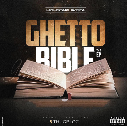 Highstarlavista - Ghetto Bible Ep