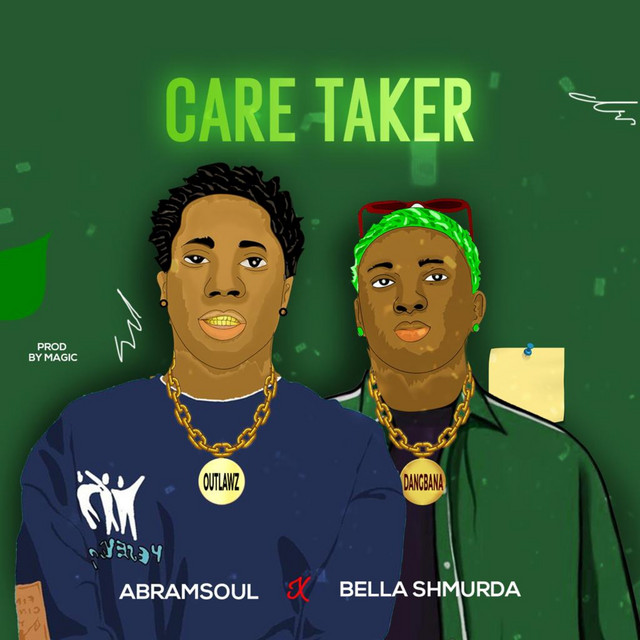 Abramsoul – Caretaker ft. Bella Shmurda