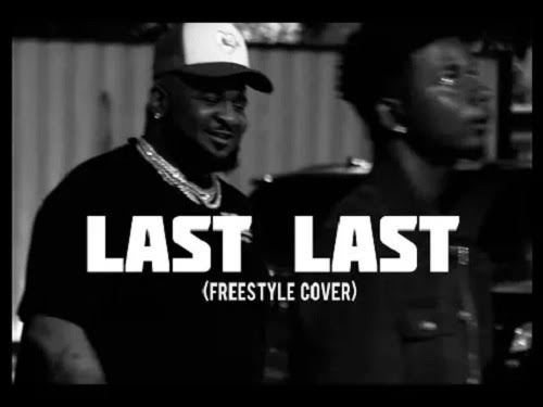 Ceeza Milli – Last Last (Cover)