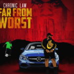 Chronic Law – Far From Worst