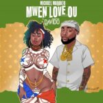 Mickael Marabou – Mwen Love Ou ft Davido