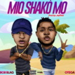 Bob blaq – Mio Shakomo ft. Otega