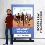 Robby Law - No Money No Konji Ft Zlatan & DennyB