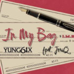 Yung6ix – In My Bag (I.M.B) ft JeriQ