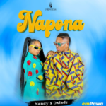 Nandy - Napona Ft Oxlade