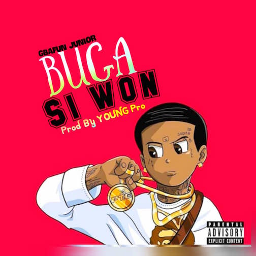 Gbafun Junior – Buga Si Won