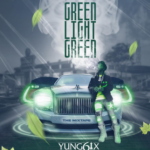 Yung6ix – Green Light Green