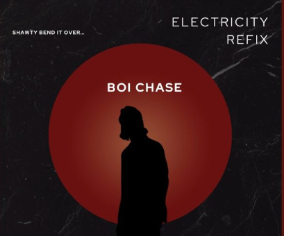 Boi Chase – Electricity (Refix)