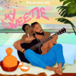 Flavour – My Sweetie