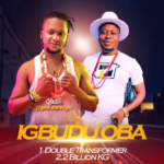 Oja Adili Igbo – Igbudu Oba Ft Ogene Akara Ugo