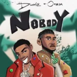 Dammie – Nobody Ft. Otega