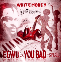 Whitemoney – You Bad