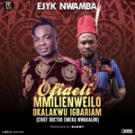 Ejyke Nwamba - Ofiaeli Mmiri Enweilo Okalakwu