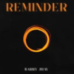 Barry Jhay - Reminder