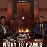 Zoro - Naira To Pounds Ft Falz