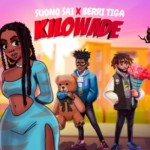 Suono Sai - Kilowade Ft Berri Tiga