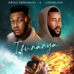 Prinx Emmanuel – Ifunanya Ft. Limoblaze