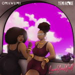 Omawumi - Love You Well Ft Yemi Alade