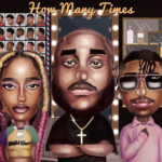 DJ BIG N – How Many Times ft. Ayra Starr & Oxlade