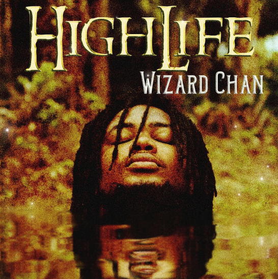 Wizard Chan – Highlife