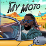 Timaya - My Moto