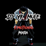 Dj Yk Mule – Emotional Mara