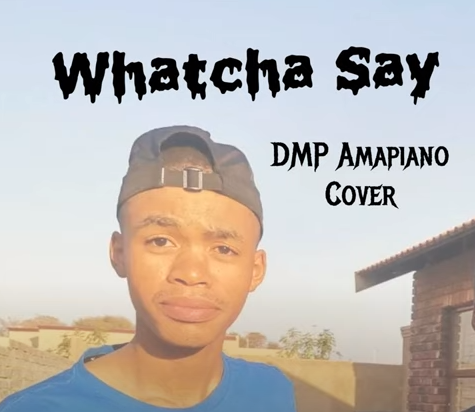 DMP - Whatcha Say Amapiano