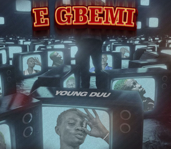 Young Duu – E Gbemi