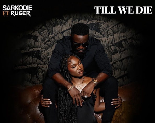 Sarkodie - Till We Die Ft Ruger