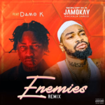 Son Of Ika Jamokay – Enemies Remix Ft Damo K