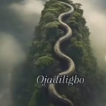 Ojadiligbo – Orimmili Anatago