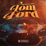 Bhadboi OML – Tomford