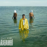 Oxlade – Arabambi