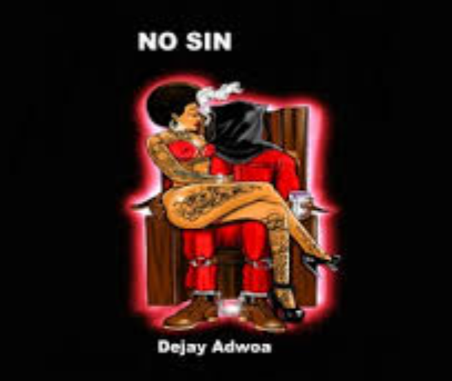 Dejay Adwoa – No Sin